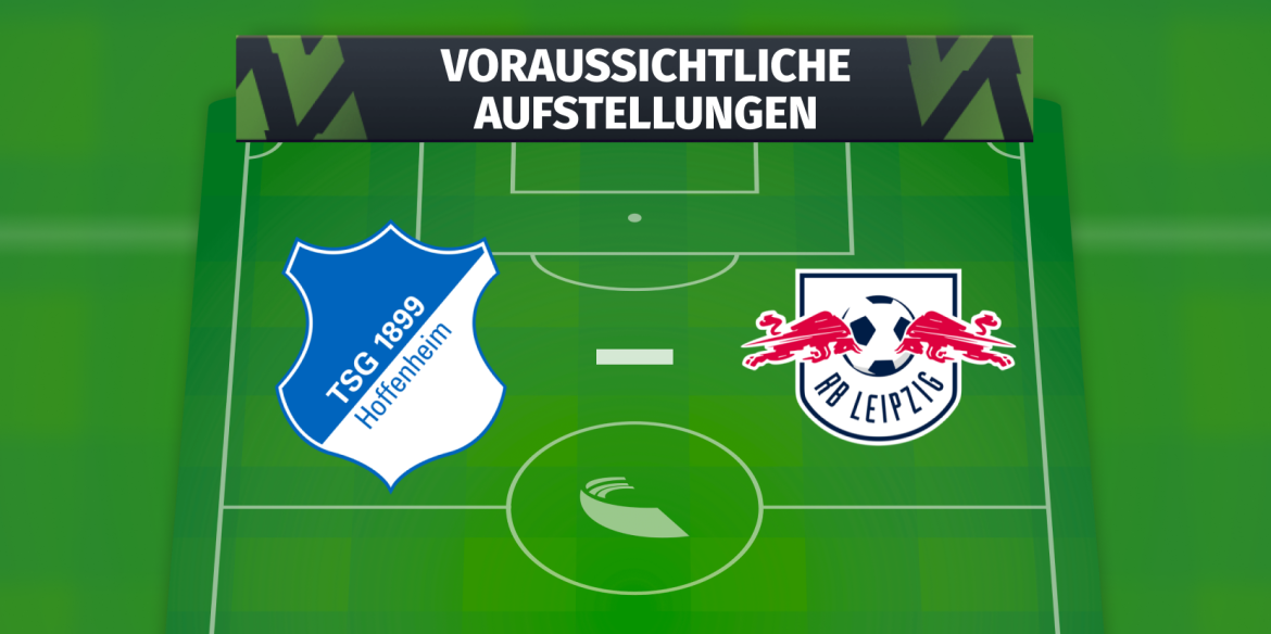 TSG Hoffenheim – RB Leipzig: Die voraussichtlichen Aufstellungen